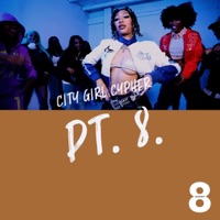 City Girl Cypher, Pt. 8 - Single - GodBlessDaScammerz