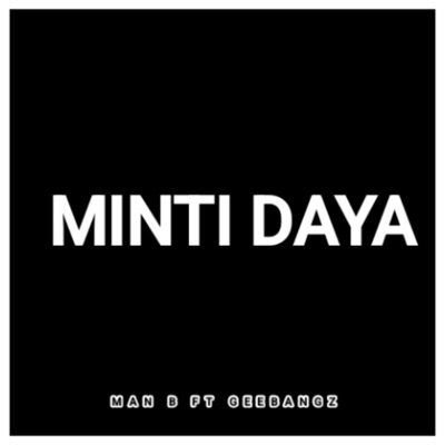 Minti Daya (feat. Geebangz) - Single