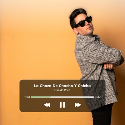La choza de chacho y chicha - Single