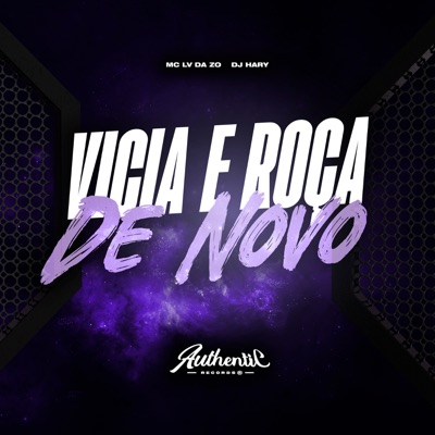 Vicia e Roça de Novo (feat. Mc Lv Da Zo) - Single