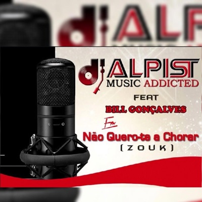 Não Quero-te a Chorar (feat. Bill Goncalves) - Single