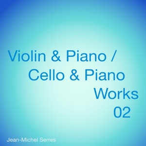 Violin & Piano / Cello & Piano, Works 02