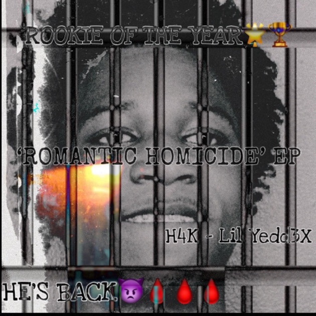 Romantic Homicide - EP - Album by Lil Yedd3x - Apple Music