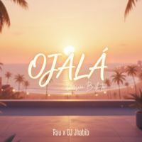 Ojalá (Versión Bachata) - DJ Jhabib &amp; Rau Cover Art