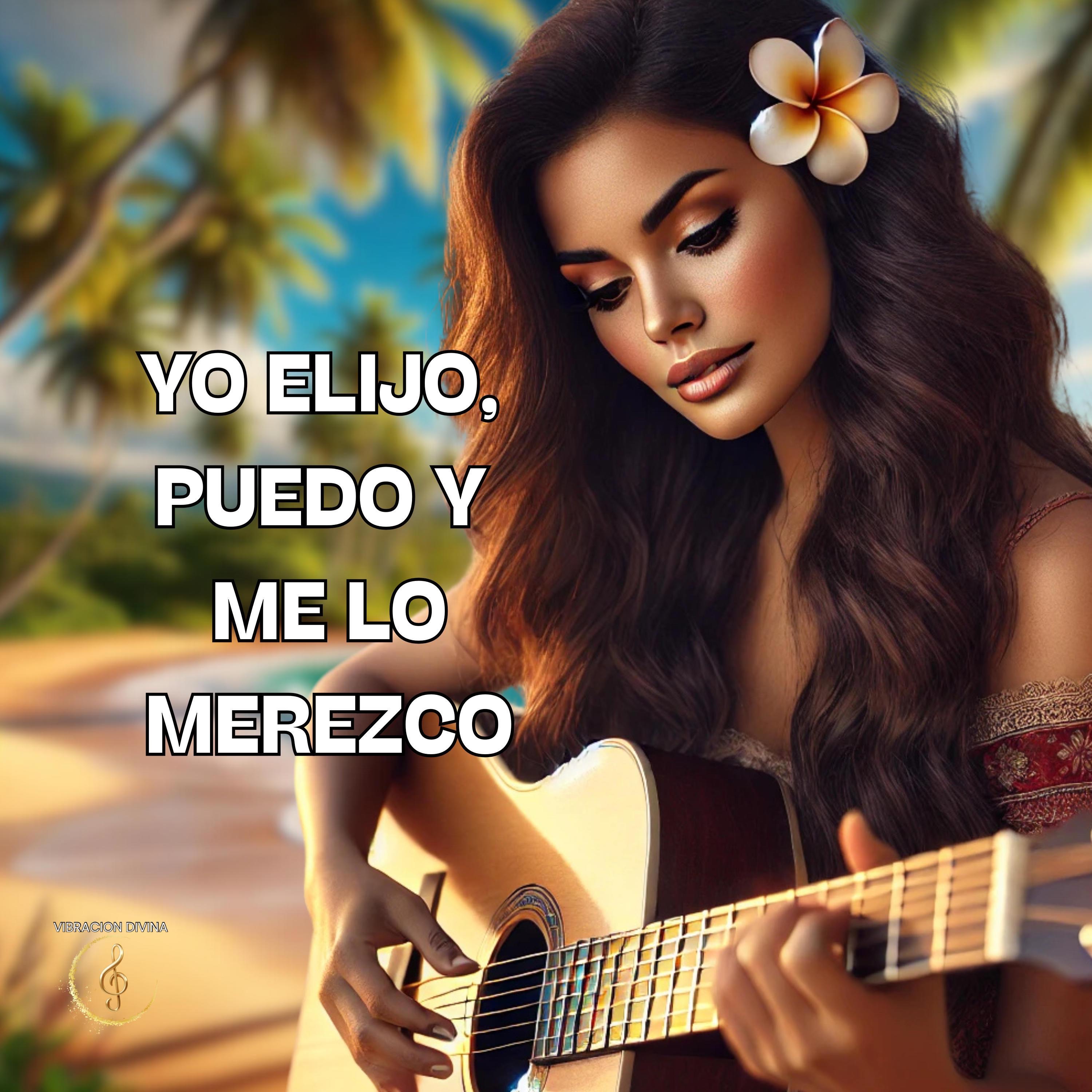 Yo Elijo, Puedo y Me Lo Merezco - Single