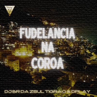 Fudelancia na Coroa - Single