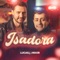 Isadora - Lucas & Higor lyrics