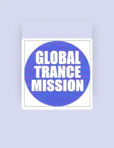 Global Trance Missionを聴いたり、ミュージックビデオを鑑賞したり、経歴やツアー日程などを確認したりしましょう！