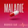 Mauvais Djo - Maladie artwork