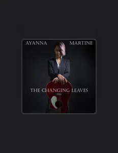 Ayanna Martineを聴いたり、ミュージックビデオを鑑賞したり、経歴やツアー日程などを確認したりしましょう！