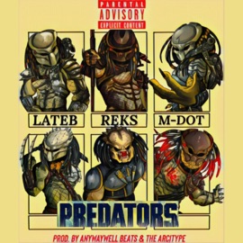 Predators Lateb, Reks & M-Dot
