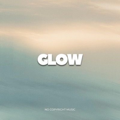 NoCopyrightMusic "GLOW" (feat. MALEK) - Single