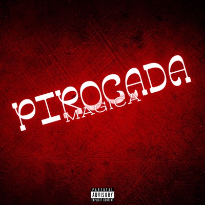 PIROCADA MAGICA - Single