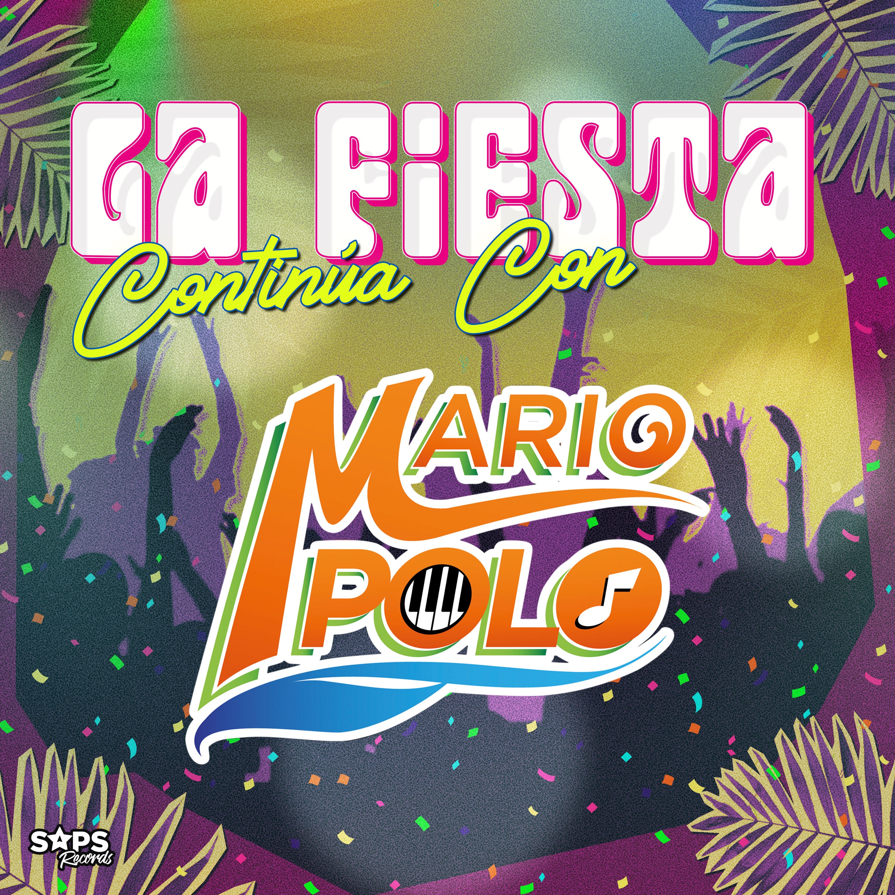 La Fiesta Continúa Con Mario Polo