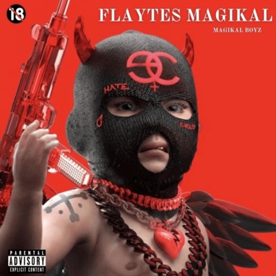 Flaytes Magikal (feat. Iccy boy, Oxy Flex, Flayte Arte, Romántico, Delincuente, TuHoney Gang, 200lovejoy & Dj Slxw) - Single
