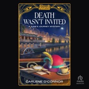 Death Wasn't Invited - Carlene O'Connor