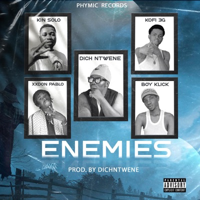 ENEMIES (feat. Kofi 3G, Kin Solo, XxDon Pablo & Boy Klick) - Single