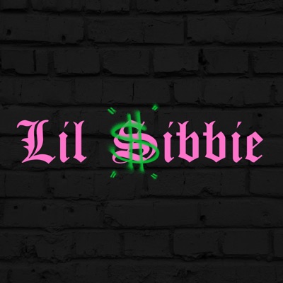 Lil Sibbie - EP