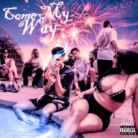Come My Way - Single - AP
