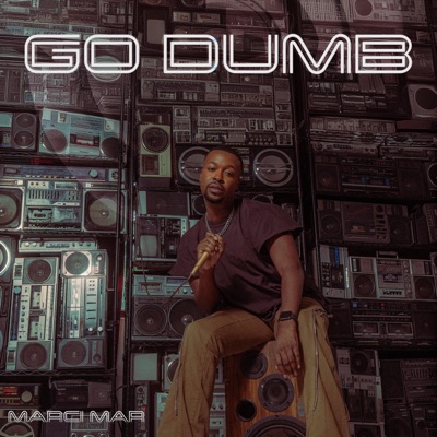 Go Dumb (Radio Edit) - Single