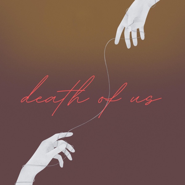 Death of Us (feat. Afnan Prince)