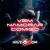 Vem Namorar Comigo