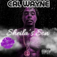 Sheila's Son Slowed & Chopped - Cal Wayne