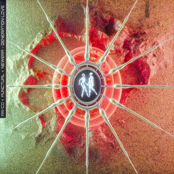 Generation Love by AR/CO, Punctual &amp; NewEra – Apple Music