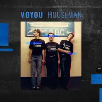 Houseman — Voyou