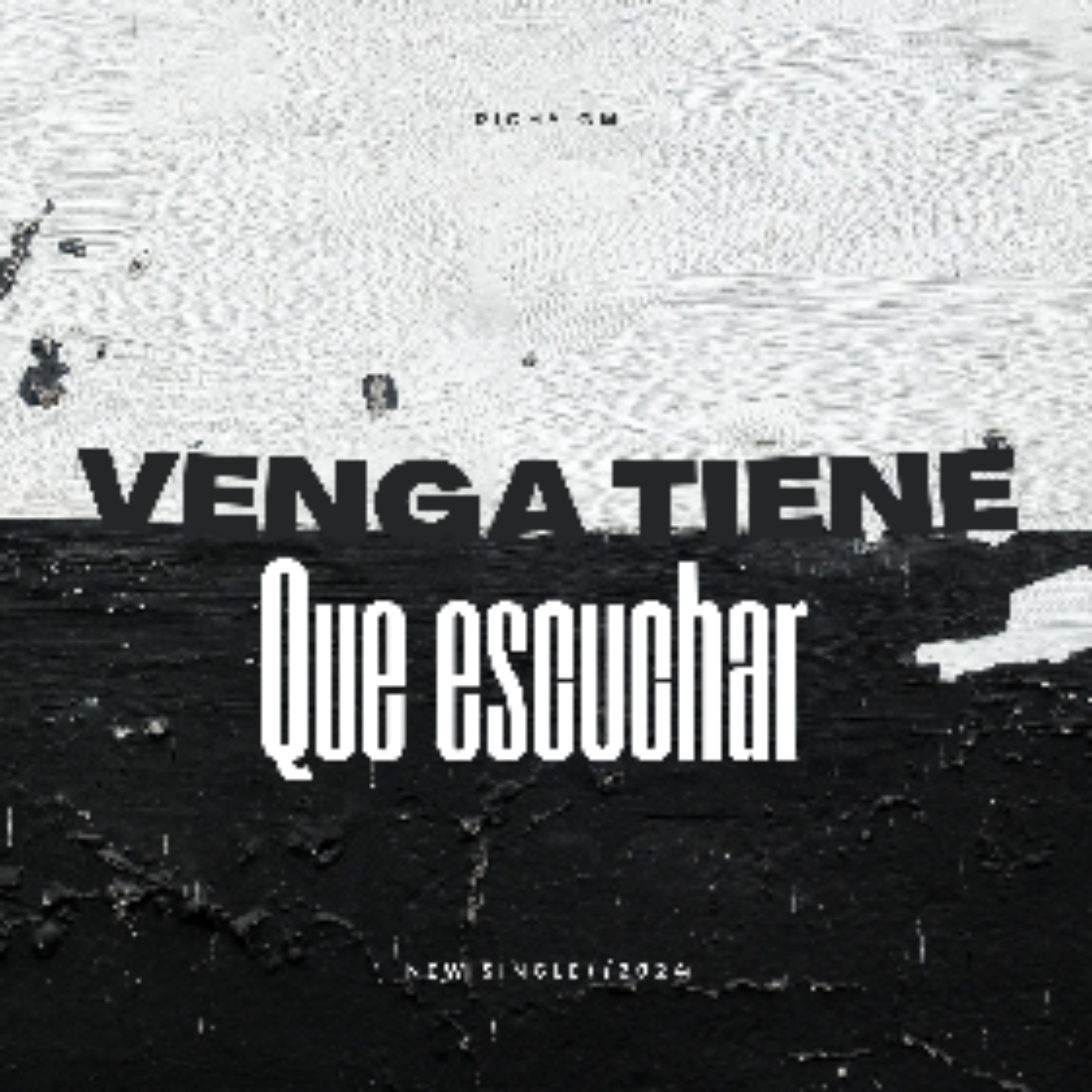 Venga Tienes Que Escuchar - Single