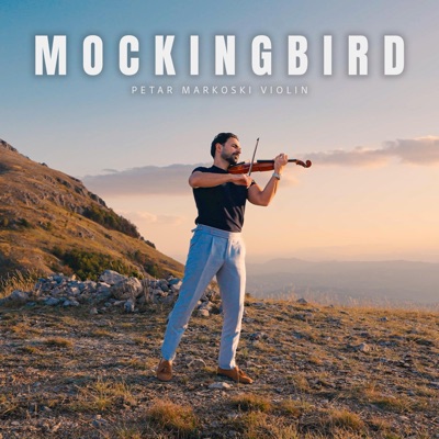 Mockingbird (Violin Version) - Single