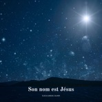 Son nom est Jésus - Single