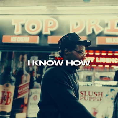 I Know How - Single