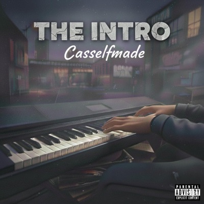 THE INTRO (Start of something new) [Cassselfmade] - Single