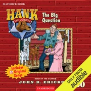 The Big Question: Hank the Cowdog (Unabridged) - John R. Erickson