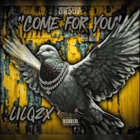Come For You - Single - lilq2x