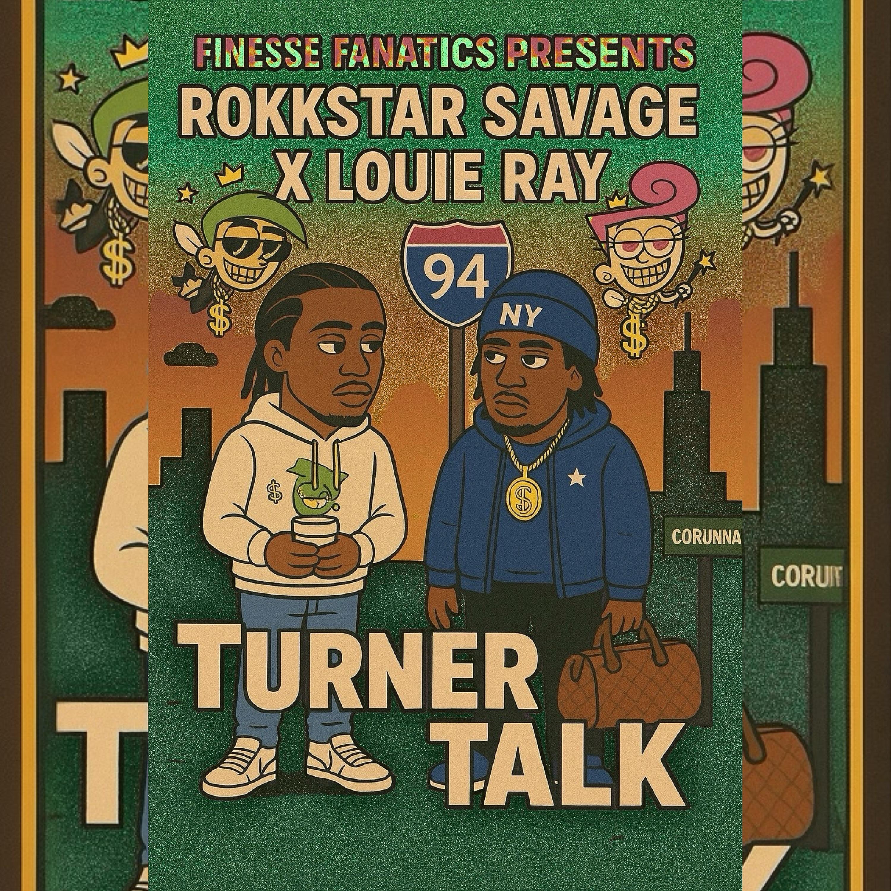 Turner Talk (feat. Louie Ray) - Single