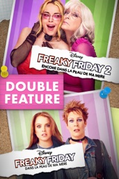 Double Feature « Freaky Friday 2, encore dans la peau de ma mère » et « Freaky Friday, Dans la peau de ma mère »