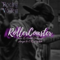 Rollercoaster (feat. E-Dubb, Swaggy Amya & C.R. Hackett) - Single - Rocky Valley