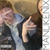 ManLikeNix - Single