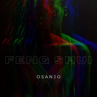 Feng Shui - Single - Osanjo