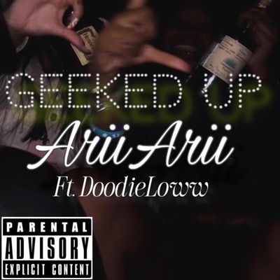 Geeked Up (feat. Doodieloww) - Single