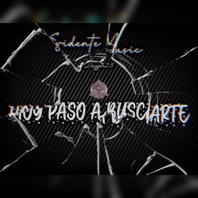 Hoy Paso a Buscarte - Single