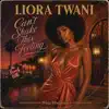 Liora Twani - I Just Gotta Have You