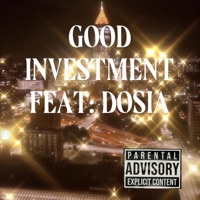 Good Investment (feat. Dosia Beats) - Single - J.R. Ewing The Legend