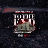 To the EnD - Single - RODNEY P