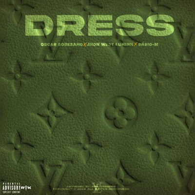 DRESS (feat. Oscar Soberano, Jhon West Lunin & Dário M) - Single