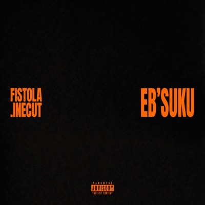 Eb'suku (feat. Orish & Do2) - Single