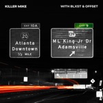 Killer Mike, Blxst & Offset - EXIT 9