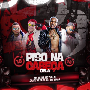 MTG - Piso na Cabeça Dela (feat. Mc 7 delas)
